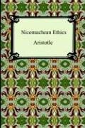 Αριστοτέλης, Aristotle;  And Critical Notes  Analysis  Translator  J.E.C. Welldon, C. D. C. Reeve, Terence Irwin: Nicomachean Ethics (Paperback, 2005, Digireads.com)