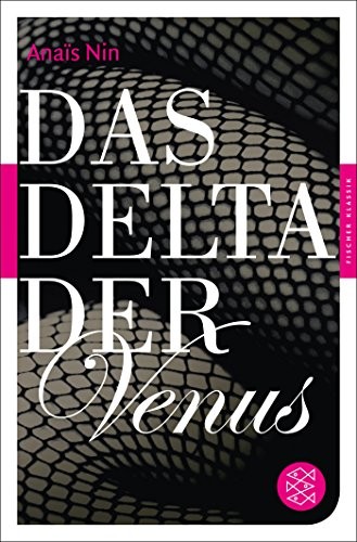 Anaïs Nin: Das Delta der Venus (Paperback, 2013, Fischer Taschenbuch Verlag GmbH)