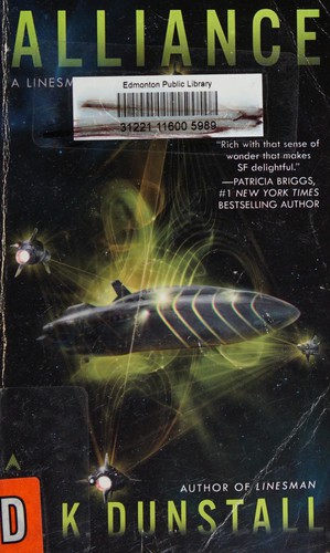 S. K. Dunstall: Alliance (Paperback, 2016, Penguin Publishing Group)