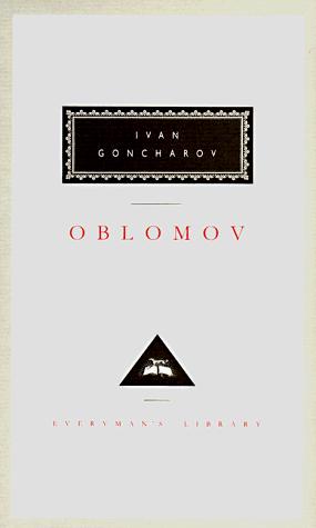 Ivan Aleksandrovich Goncharov: Oblomov (1992, Knopf, Distributed by Random House)