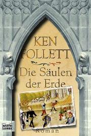 Ken Follett: Die Säulen der Erde. (Paperback, German language, 2003, Lübbe)