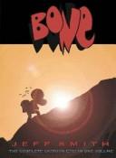 Jeff Smith: Bone (Paperback, 2004, Cartoon Books)