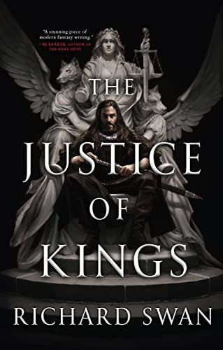 Richard Swan: The Justice of Kings (Paperback, 2022, Orbit)