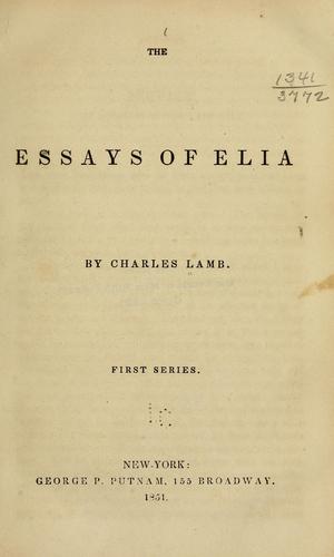 Charles Lamb: The essays of Elia (1851, G.P. Putnam)