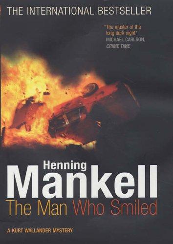 Henning Mankell: The Man Who Smiled (Hardcover, Random House UK Ltd (A Division of Random House Group))