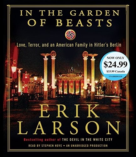 Erik Larson: In the Garden of Beasts (AudiobookFormat, 2016, Random House Audio)