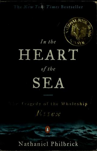 Nathaniel Philbrick: In the Heart of the Sea (2001, Penguin)