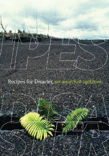 CrimethInc.: Recipes for Disaster (Paperback, 2012, CrimethInc.)