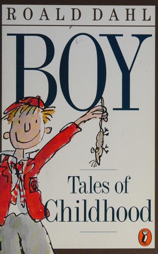 Roald Dahl: Boy (Paperback, 1984, Farrar, Straus, Giroux)