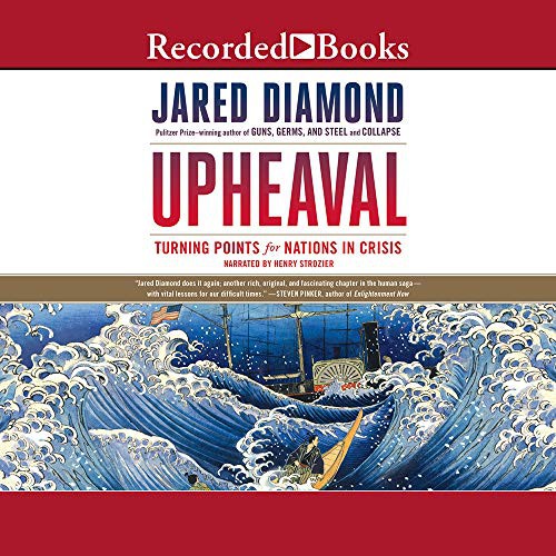 Jared Diamond, Henry Strozier: Upheaval (AudiobookFormat, 2019, Recorded Books, Inc.)