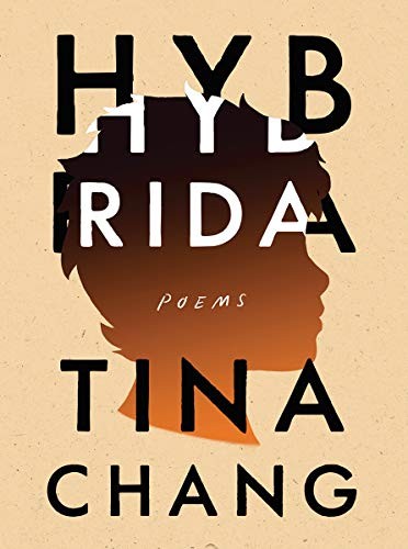 Tina Chang: Hybrida (Hardcover, 2019, W. W. Norton & Company)