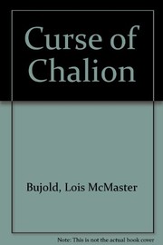 Lois McMaster Bujold: The Curse of Chalion (Hardcover, 2002, San Val)