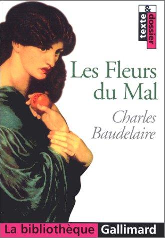 Charles Baudelaire: Les Fleurs du mal (Paperback, 1999, Gallimard)