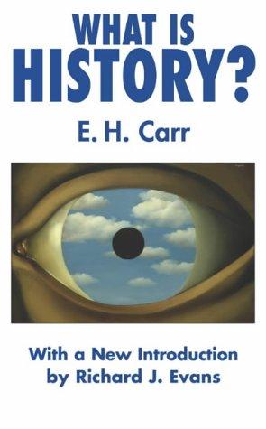 Edward Hallett Carr: What is history? (Hardcover, 2001, Palgrave)