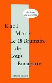 Karl Marx: Le 18 Brumaire de Louis Bonaparte (French language, 1969, Éditions sociales)