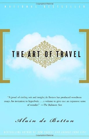 Alain de Botton: The art of travel (2004)