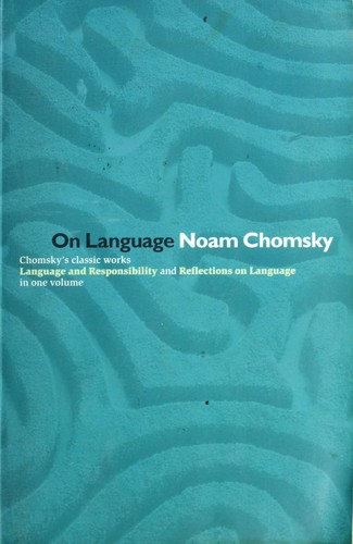 Noam Chomsky: On language (1998, New Press)