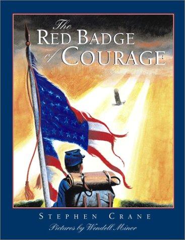 Stephen Crane: The red badge of courage (2002, Atheneum Books for Young Readers)