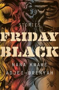 Friday Black (Paperback, Mariner Books)