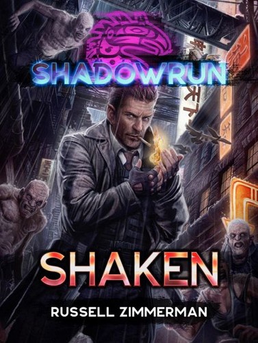 Russell Zimmerman: Shadowrun: Shaken (EBook, 2016, Catalyst Game Labs)