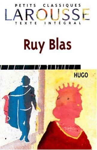 Victor Hugo, Claude Eterstein: Ruy Blas (Paperback, 2000, Larousse)