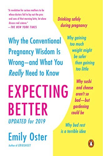 Emily Oster: Expecting Better (Paperback, 2014, Penguin Books)