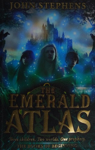 John Stephens: The emerald atlas (2012, Corgi Children's)