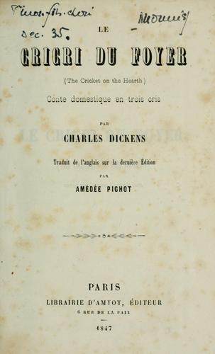 Nancy Holder: Cricri du foyer = (The cricket on the hearth) (French language, 1847, Amyot)