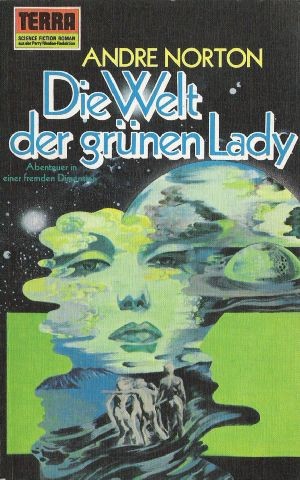 Andre Norton: Die Welt der grünen Lady (German language, 1972, Erich Pabel Verlag)