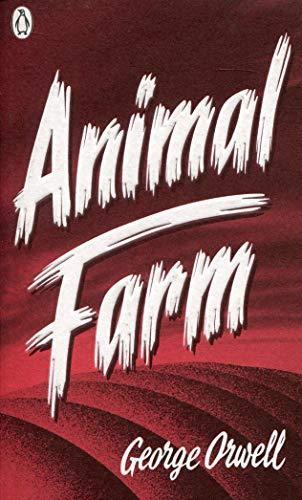George Orwell: Animal farm : a fairy story (2013, Penguin Books)