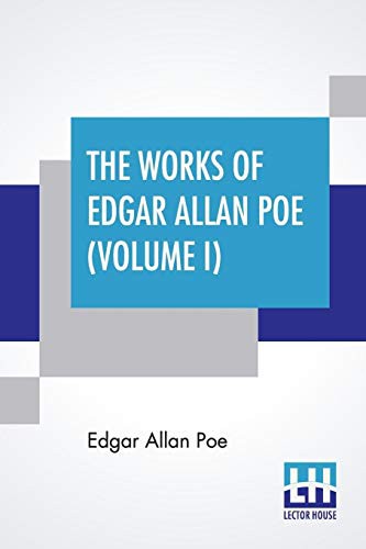 Edgar Allan Poe: The Works Of Edgar Allan Poe (Paperback, 2019, Lector House)