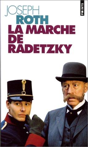 Joseph Roth: La Marche de Radetzky (Paperback, French language, 1995, Seuil)