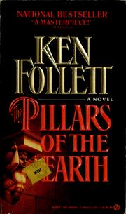 Ken Follett: The Pillars of the Earth (Paperback, 1990, New American Library)