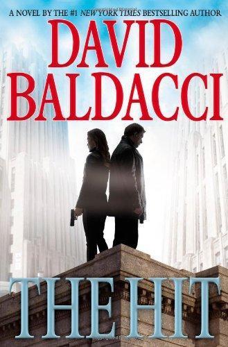 David Baldacci: The Hit (Will Robie, #2) (2013)