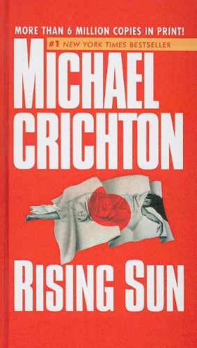 Michael Crichton: Rising Sun (2010, Perfection Learning)