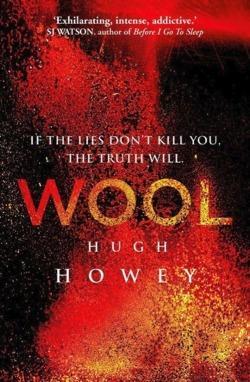 Hugh Howey: Wool (2013)