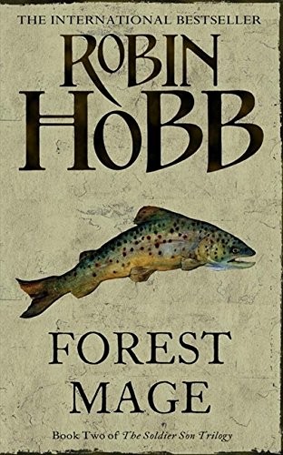 Robin Hobb: Forest Mage (The Soldier Son Trilogy, Book 2) (Paperback, 2008, Harper Collins Publishers)