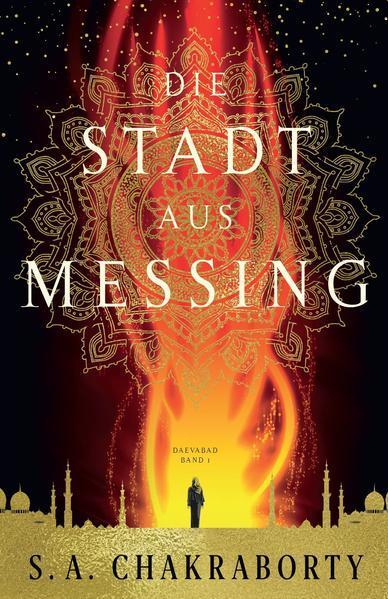 S. A. Chakraborty: Die Stadt aus Messing (German language, 2021)