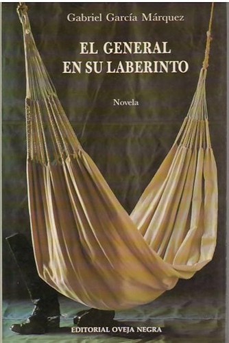 Gabriel García Márquez: El general en su laberinto (Spanish language, 1989, Editorial Oveja Negra)