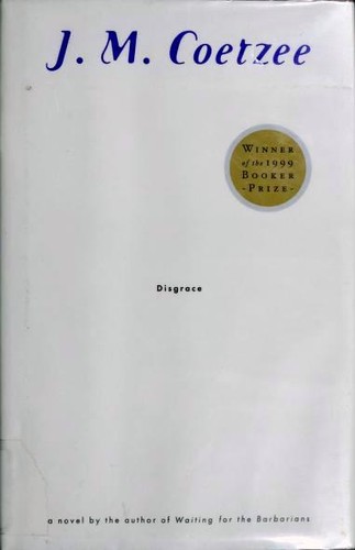 J. M. Coetzee: Disgrace (Hardcover, 1999, Viking)