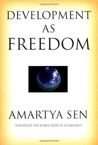 Amartya Kumar Sen: Development as Freedom (1999)