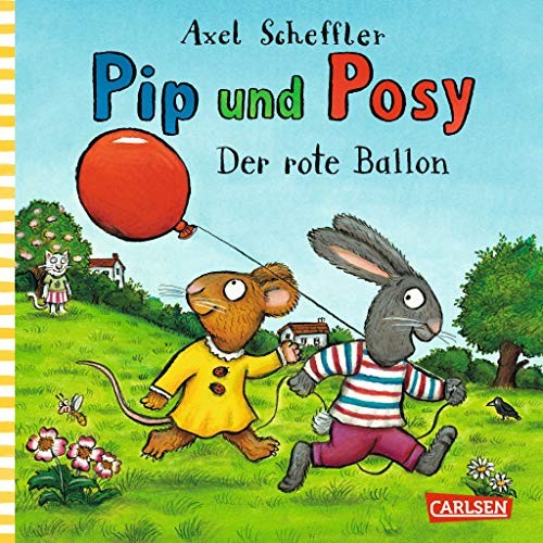 Axel Scheffler: Pip und Posy (2017, Carlsen Verlag GmbH)