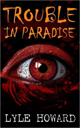 Trouble in Paradise: A Thrilling Supernatural Mystery (AudiobookFormat, 2015, Lyle Howard)