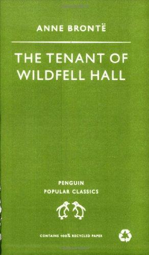 Anne Brontë: The Tenant of Wildfell Hall