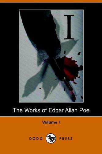 Edgar Allan Poe: Works of Edgar Allan Poe (Paperback, 2005, Dodo Press)