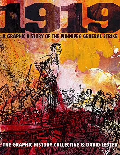 Graphic History Collective, David Lester: 1919 (Paperback, 2019, Between the Lines)