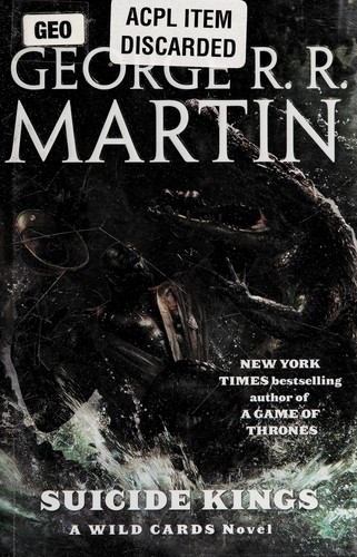 George R.R. Martin, Wild Cards Trust: Suicide kings (2009, Tor)