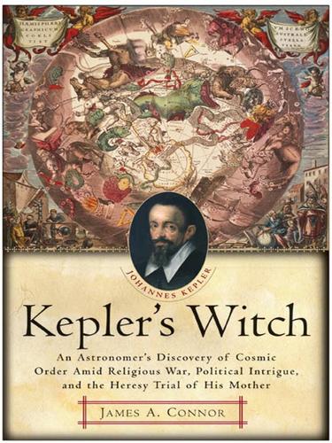 James A. Connor: Kepler's Witch (EBook, 2008, HarperCollins)
