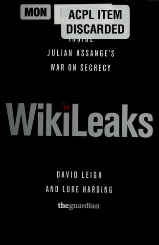 David Leigh: Wikileaks (2011, Public Affairs)