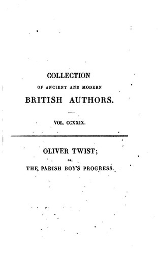 Charles Dickens: Oliver Twist; or, The parish boy's progress (1839, A. and W. Galignani)